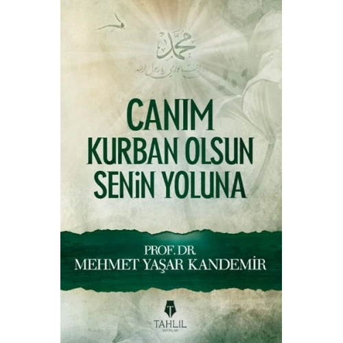 Canım Kurban Olsun Senin Yoluna