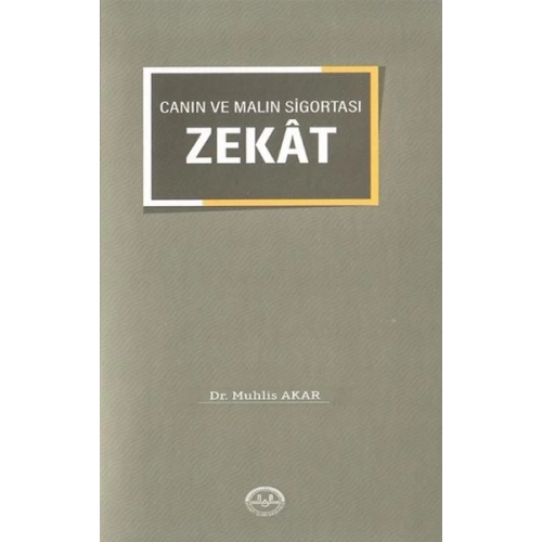 Canın ve Malın Sigortası Zekat