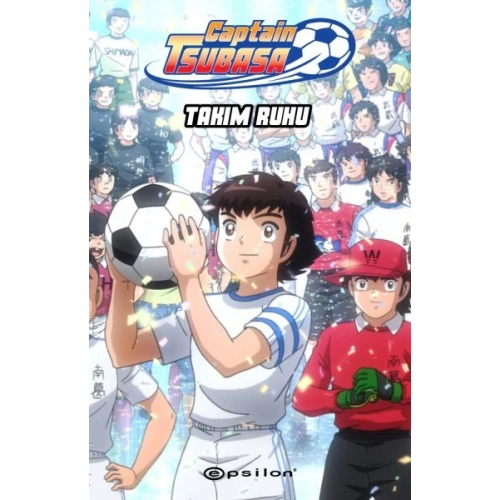 Captain Tsubasa - Takım Ruhu