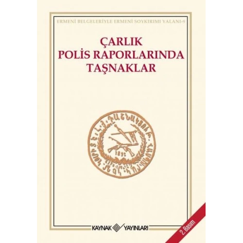 Çarlık Polis Raporlarında Taşnaklar