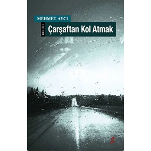 Çarşaftan Kol Atmak