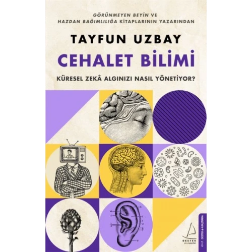 Cehalet Bilimi - Küresel Zekâ Algınızı Nasıl Yönetiyor?