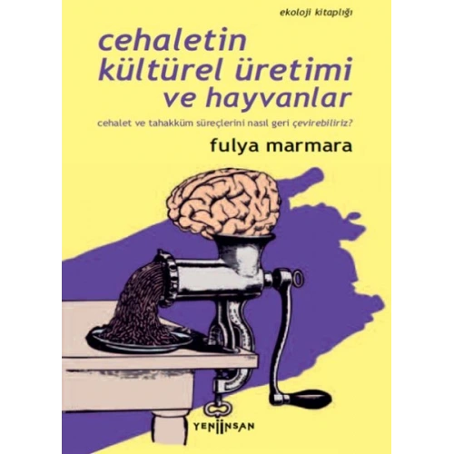Cehaletin Kültürel Üretimi ve Hayvanlar