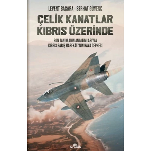 Çelik Kanatlar Kıbrıs Üzerinde
