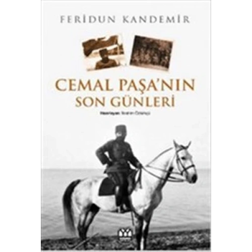Cemal Paşanın Son Günleri