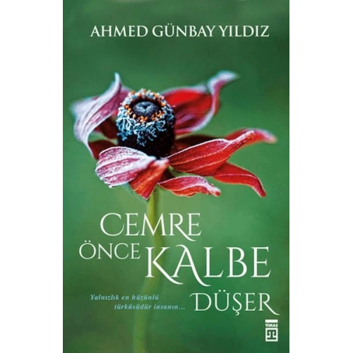 Cemre Önce Kalbe Düşer