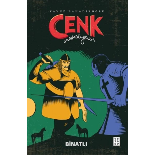 Cenk Hikâyeleri - Binatlı