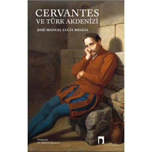 Cervantes Ve Türk Akdenizi