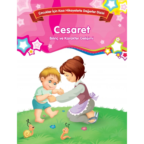 Cesaret - Bilinç ve Karakter Gelişimi