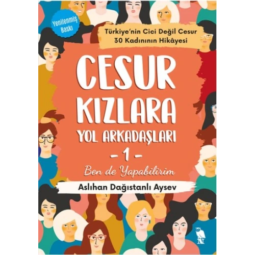 Cesur Kızlara Yol Arkadaşları -1 Ben de Yapabilirim