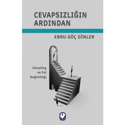 Cevapsızlığın Ardından