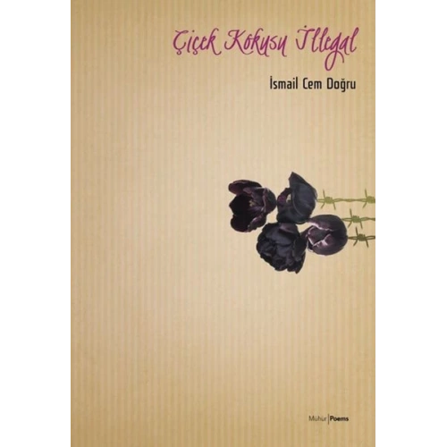 Çiçek Kokusu İllegal