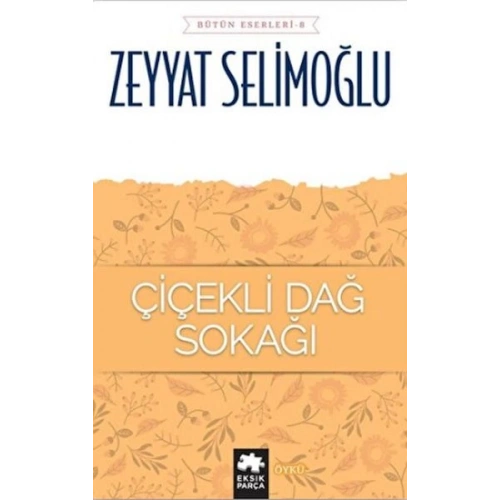 Çiçekli Dağ Sokağı - Bütün Eserleri 8