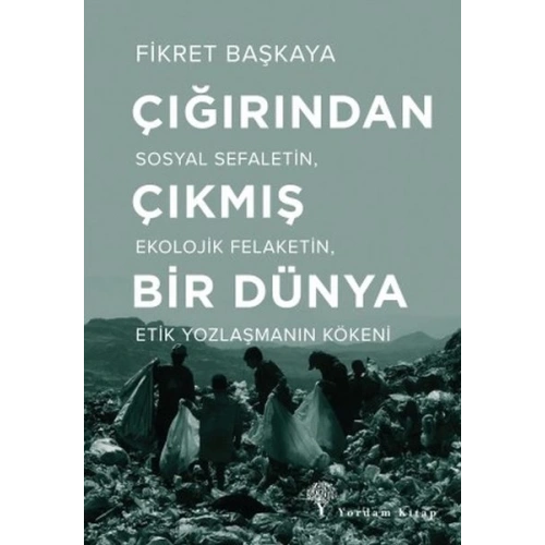 Çığırından Çıkmış Bir Dünya - Çığırından Çıkmış Bir Dünya