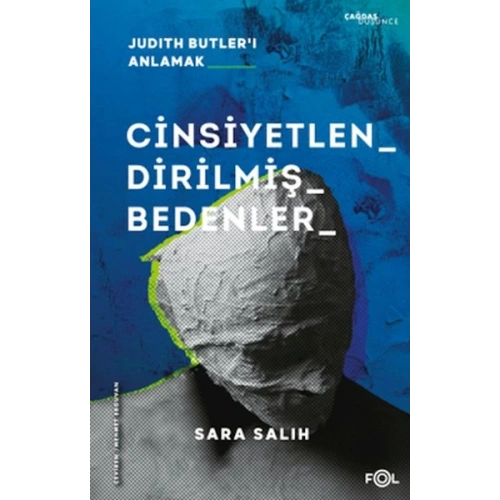 Cinsiyetlendirilmiş Bedenler  –Judith Butler’ı Anlamak