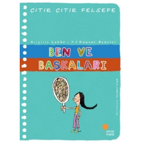 Çıtır Çıtır Felsefe 16 - Ben ve Başkaları