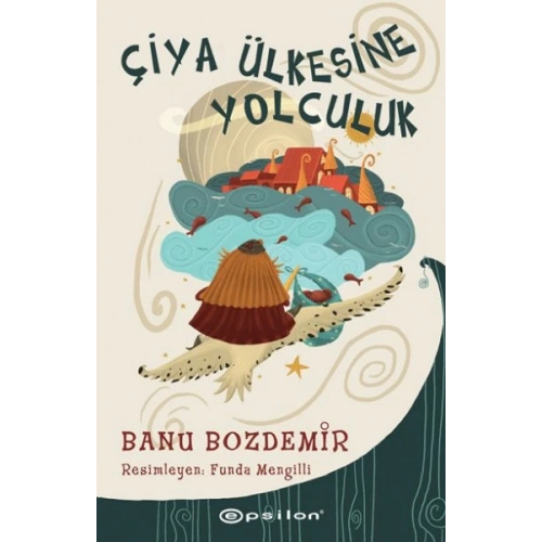 Çiya Ülkesine Yolculuk