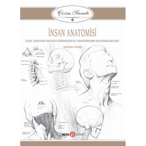 Çizim Sanatı Serisi 6 - İnsan Anatomisi