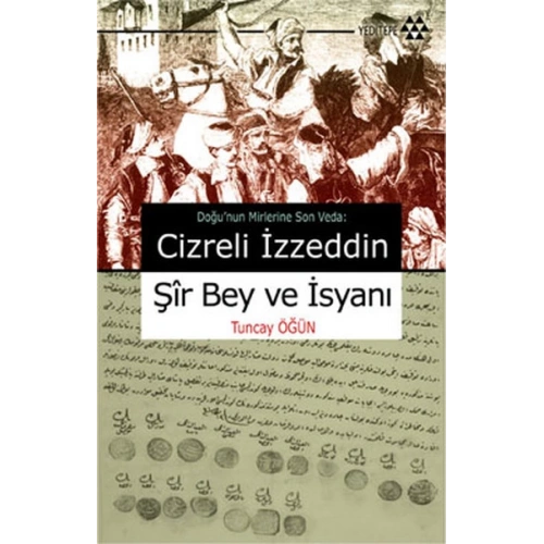 Cizreli İzzeddin Şir Bey ve İsyanı