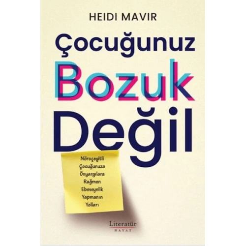 Çocuğunuz Bozuk Değil