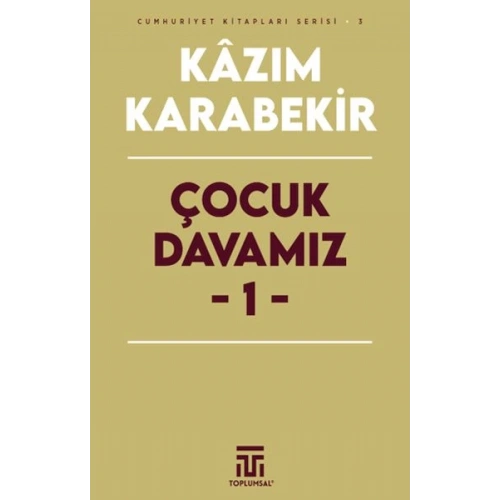 Çocuk Davamız - 1