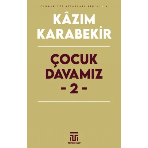 Çocuk Davamız - 2