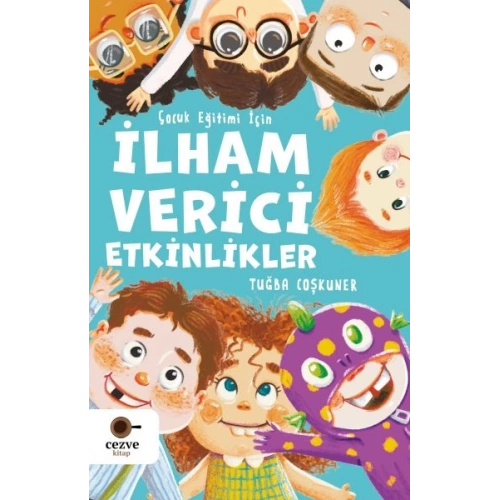 Çocuk Eğitimi İçin İlham Verici Etkinlikler