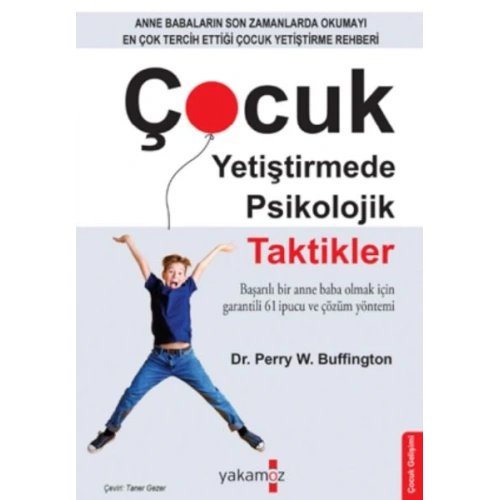 Çocuk Yetiştirmede Psikolojik Taktikler