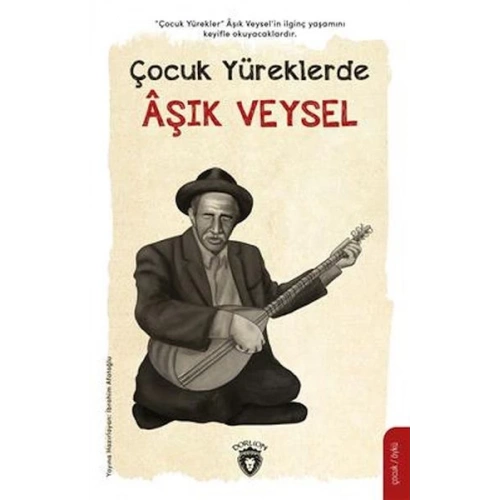 Çocuk Yüreklerde Aşık Veysel