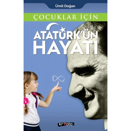 Çocuklar İçin - Atatürkün Hayatı
