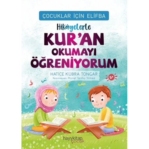 Çocuklar İçin Elifba: Hikâyelerle Kur’an Okumayı Öğreniyorum