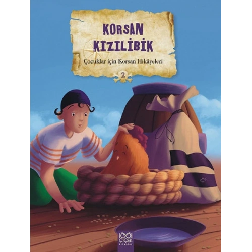 Çocuklar İçin Korsan Hikayeleri 2 - Korsan Kızılibik