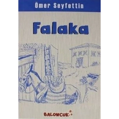 Çocuklar İçin Ömer Seyfettinden Seçmeler - Falaka
