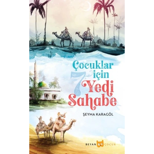 Çocuklar İçin Yedi Sahabe