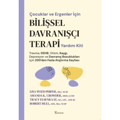 Çocuklar ve Ergenler İçin Bilişsel Davranışçı Terapi Yardım Kiti