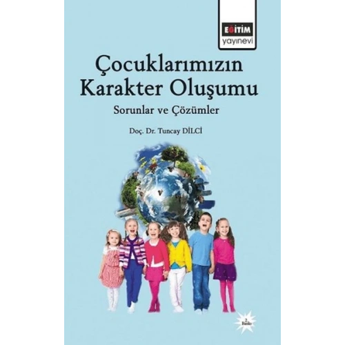 Çocuklarımızın Karakter Oluşumu