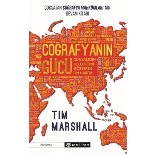 Coğrafyanın Gücü: Dünyamızın Geleceğini Gösteren On Harita