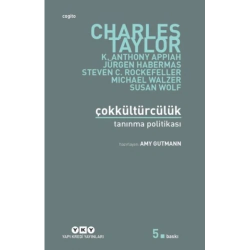 Çokkültürcülük - Tanınma Politikası
