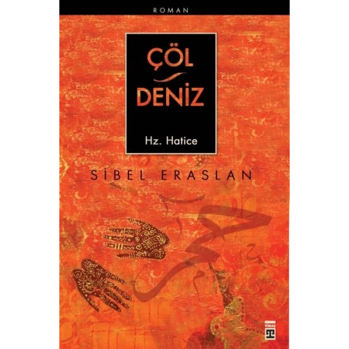 Çöl / Deniz Hz. Hatice