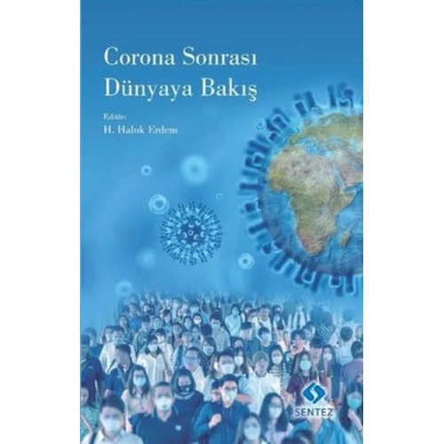 Corona Sonrası Dünyaya Bakış