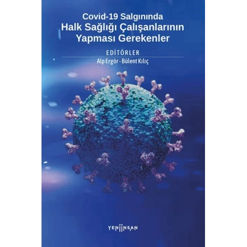 Covid-19 Salgınında Halk Sağlığı Çalışanlarının