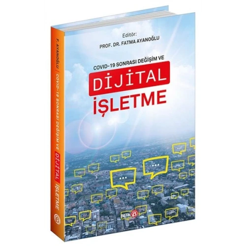 Covid-19 Sonrası Değişim ve Dijital İşletme