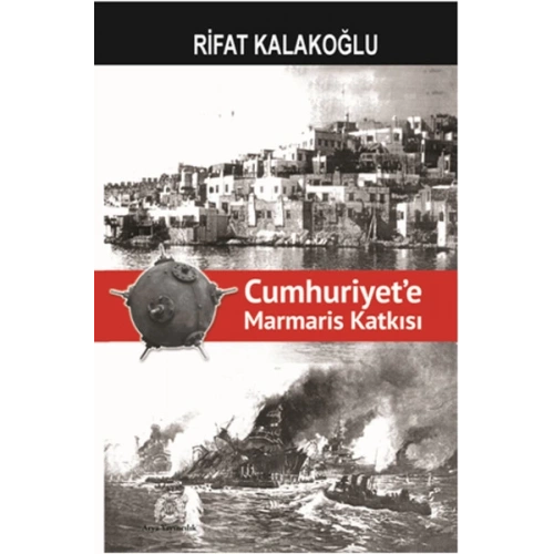 Cumhuriyete Marmaris Katkısı