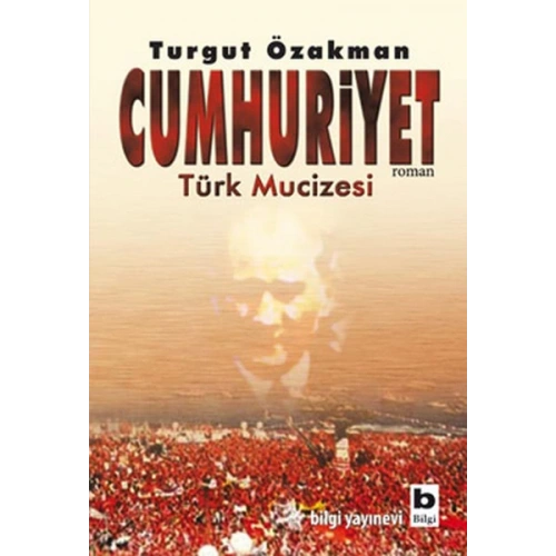 Cumhuriyet  Türk Mucizesi