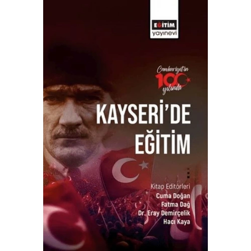 Cumhuriyetin 100. Yılında Kayseri’de Eğitim