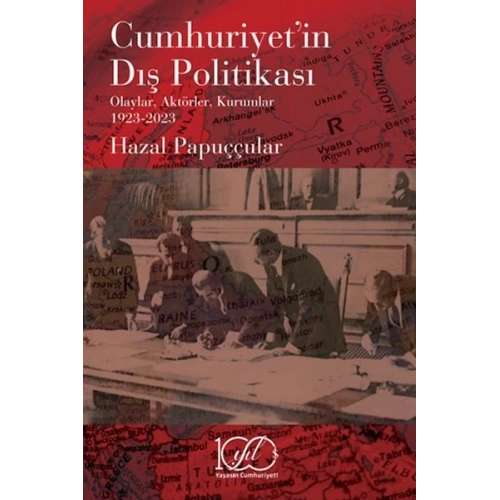 Cumhuriyet’in Dış Politikası