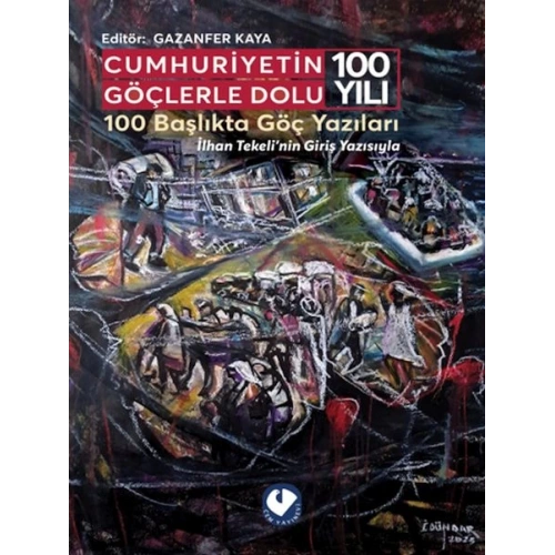 Cumhuriyetin Göçlerle Dolu 100 Yılı