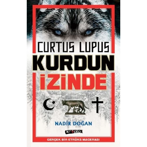 Curtus Lupus Kurdun İzinde