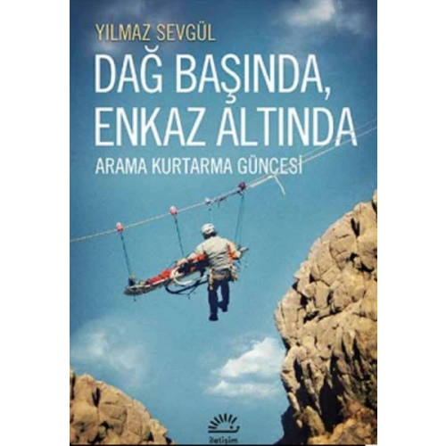 Dağ Başında Enkaz Altında  Arama Kurtarma Güncesi