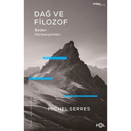 Dağ ve Filozof – Beden Varyasyonları